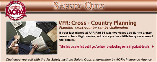 Air Safety Institute Safety Quiz - VFR: Cross-Country Planning